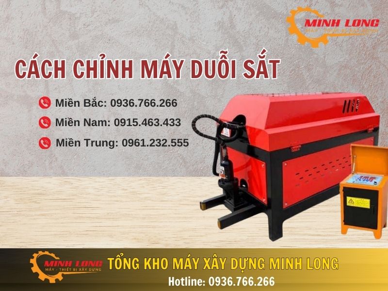 Cách chỉnh máy duỗi sắt đơn giản