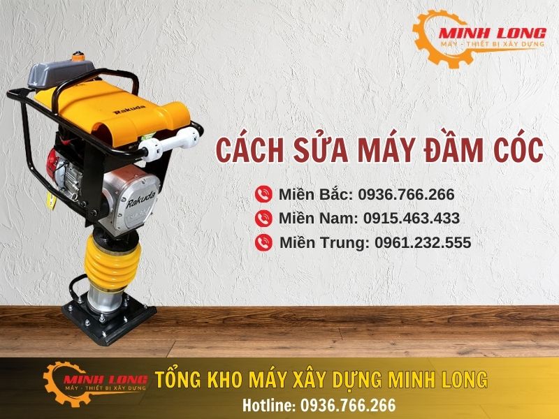 Cách sửa chữa máy đầm cóc đơn giản ngay tại nhà